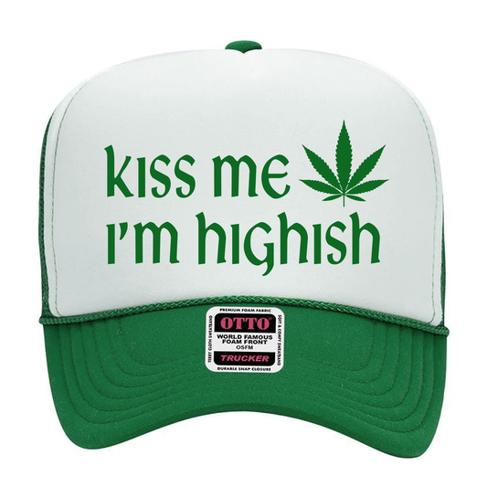 Kiss Me I'm Highish Trucker (White/Green)